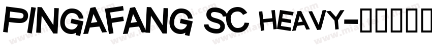 PINGAFANG SC heavy字体转换